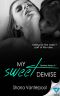 [Demise 01] • My Sweet Demise